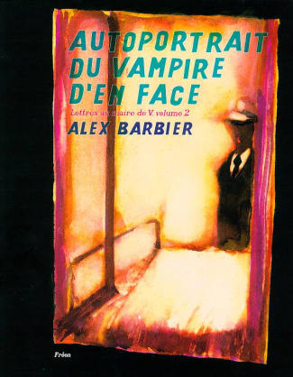 Lettres au maire de V. Tome 2 : Auroportrait du vampire d'en face