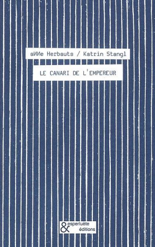Le canari de l'empereur. Petit conte insolite pour petites gens insolentes