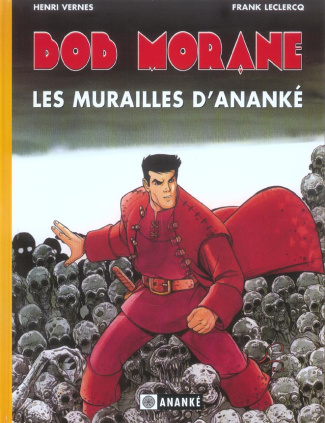 Bob Morane Tome 1 : Les murailles d'Ananké