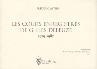 LES COURS ENREGISTRES DE GILLES DELEUZE 1979-1987