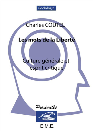 Les mots de la liberté. Culture générale et esprit critique