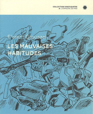 Les mauvaises habitudes