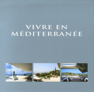 VIVRE EN MEDITERRANEE