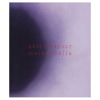 Anish Kapoor. Melancholia