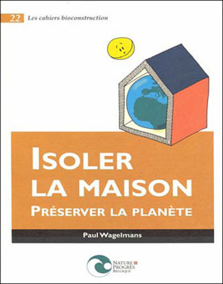 Isoler la maison, préserver la planète