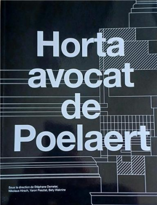 Horta, avocat de Poelaert, La leçon du palais de justice