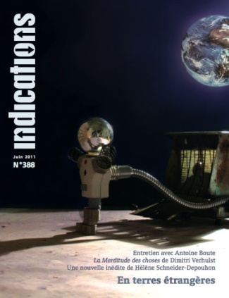 Indications N° 388, Juin 2011 : En terres étrangères