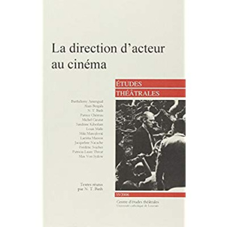 Etudes Théâtrales N° 35 : La direction d'acteur au cinéma