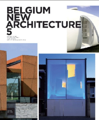 Belgium New Architecture. Tome 5, Edition français-anglais-néerlandais