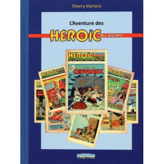 L'aventure des Héroïc-Albums
