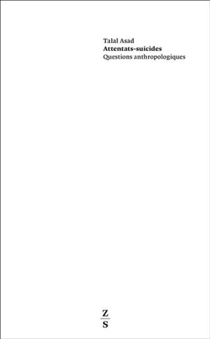 Attentats-suicides. Questions anthropologiques