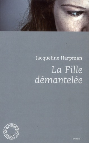 La fille démantelée. Suivi de Histoire de Jenny