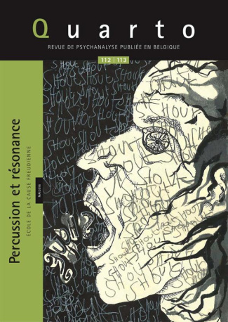 Quarto N° 112-113, mai 2016 : Percussion et résonance