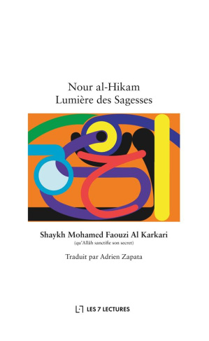 NOUR AL HIKAM LUMIERE DES SAGESSES