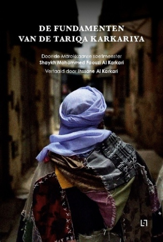 De fundamenten van de Tariqa Karkariya