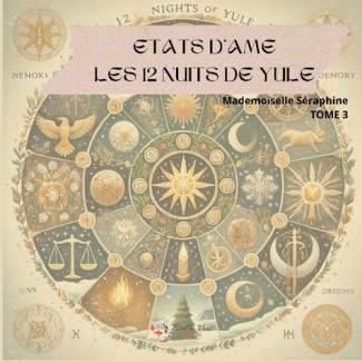 Etats d'âme. Les 12 nuits de yule - tome 3