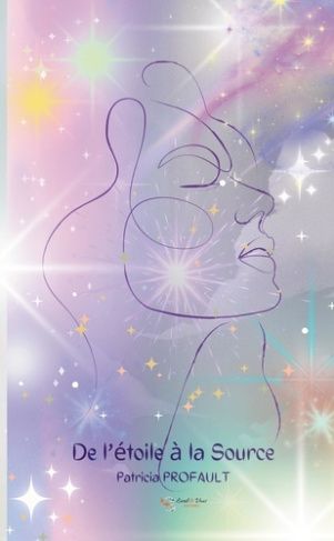 De l'étoile à la Source. Conte et voyage initiatique
