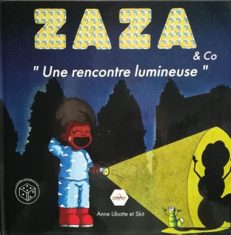 Zaza & co- Une rencontre lumineuse