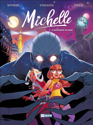 Michelle Tome 1 : Le rugissement du Néant