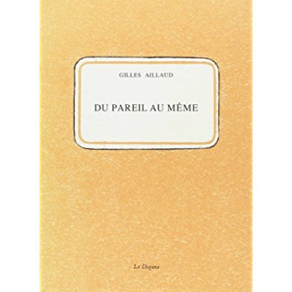 Du pareil au même