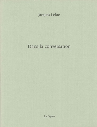 Dans la conversation