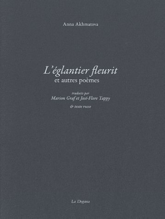 L'églantier fleurit et autres poèmes. Edition bilingue français-russe