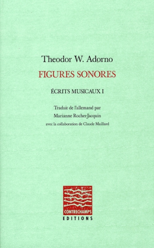 Figures sonores. Ecrits musicaux I