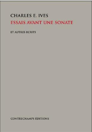 Essais avant une sonate et autres textes