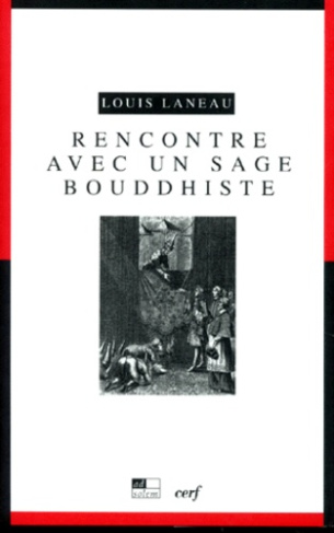 RENCONTRE AVEC UN SAGE BOUDDHISTE