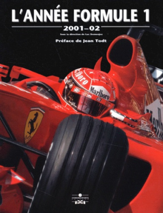 L'Année Formule 1. Edition 2001-2002
