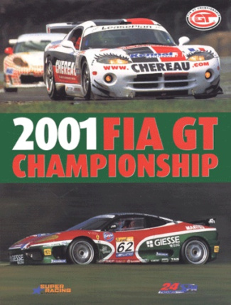 2001 FIA GT Championship. Proximus 24 Hours of Spa, édition bilingue français-anglais