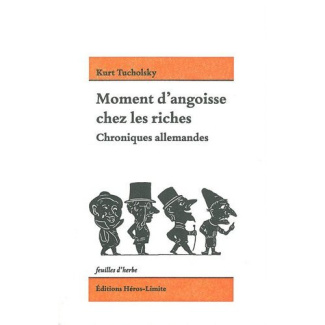 Moment d'angoisse chez les riches. Chroniques allemandes