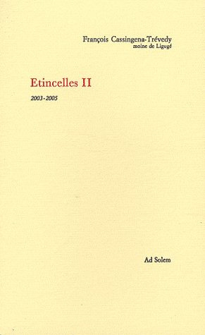 Etincelles / Tome 2, 2003-2005