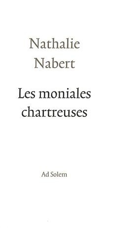 Les moniales chartreuses