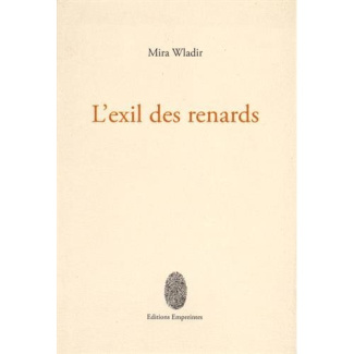 L'exil des renards