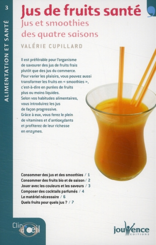 Jus de fruits santé. Jus et smoothies des quatre saisons