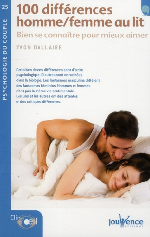 100 differences hommes/femmes au lit. Bien se connaître poour mieux aimer