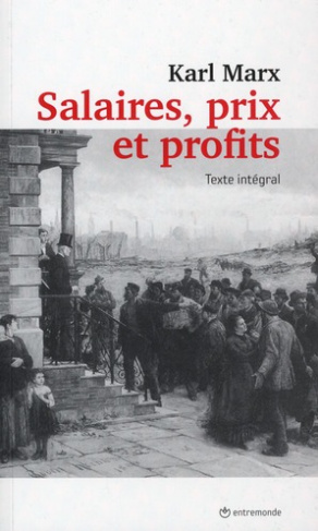 Salaires, prix et profits