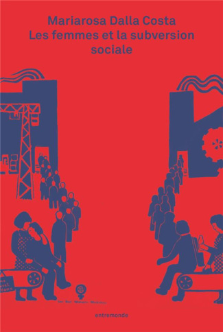 Femmes et subversion sociale. Anthologie 1972 – 2008