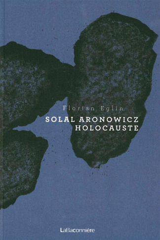 Solal Aronowicz Holocauste
