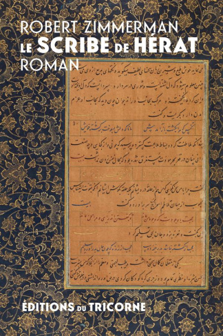 Le scribe de Hérat. Roman