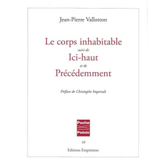 Le corps inhabitable, ici haut, precedemment