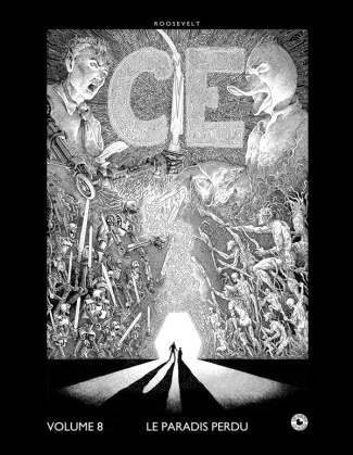 Ce Tome 8 : Le paradis perdu