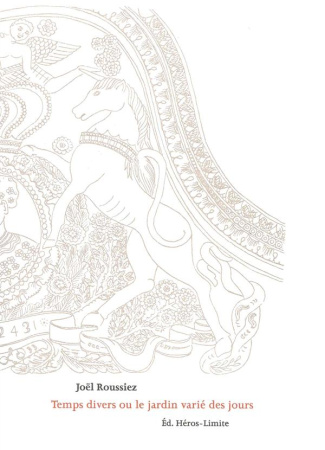 Temps divers ou le jardin varié des jours