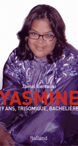 Yasmine. 19 ans, trisomique, bachelière