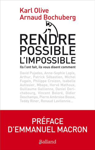 Rendre possible l'impossible !