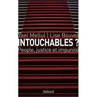 Intouchables ? People, justice et impunité