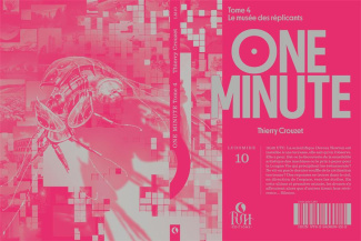 One minute Tome 4 : Le musée des réplicants