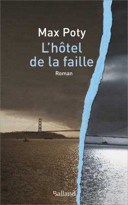 L'hôtel de la faille. Psychanalyse d'un voyage imaginaire
