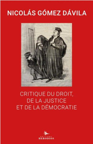 Critique du droit, de la justice et de la démocratie